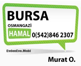 Bursa Osmangazi Hamal Murat O.